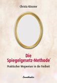 Die Spiegelgesetz-Methode (eBook, ePUB)