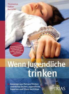 Wenn Jugendliche trinken (eBook, PDF) - Blanck, Nathalie; Häßler, Frank; Nesseler, Thomas; Reiche, Dagmar; Sorg, Pascale Andrea