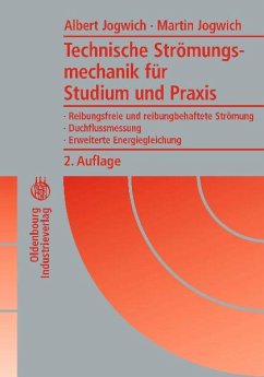 Technische Strömungsmechanik für Studium und Praxis (eBook, PDF) - Jogwich, Albert; Jogwich, Martin