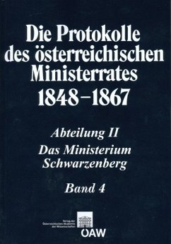Die Protokolle des österreichischen Ministerrates 1848-1867 Abteilung II: Das Ministerium Schwarzenberg Band 4 (eBook, PDF) - Kletecka, Thomas