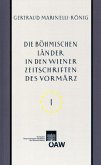 Die böhmischen Länder in den Wiener Zeitschriften und Almanachen des Vormärz (1805-1848) (eBook, PDF)