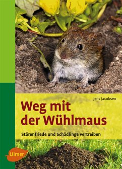 Weg mit der Wühlmaus (eBook, PDF) - Jacobsen, Jens