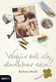 Wofür soll ich dankbar sein? (eBook, ePUB)