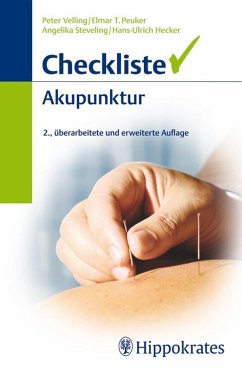 Checkliste Akupunktur (eBook, PDF) - Velling, Peter; Steveling, Angelika; Hecker, Hans Ulrich; Peuker, Elmar T.