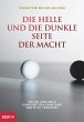 Die helle und die dunkle Seite der... - Bild 1