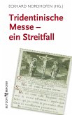 Tridentinische Messe: ein Streitfall (eBook, ePUB)