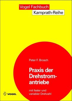Praxis der Drehstromantriebe (eBook, PDF) - Brosch, Peter