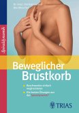 Beweglicher Brustkorb (eBook, PDF)