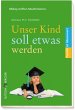 Unser Kind soll etwas werden (eBook,... - Bild 1