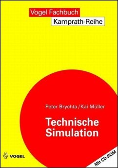Technische Simualtion mit CD (eBook, PDF) - Brychta, Peter; Müller, Kai