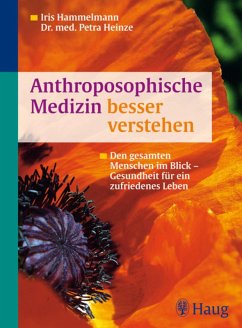 Anthroposophische Medizin besser verstehen (eBook, ePUB) - Hammelmann, Iris