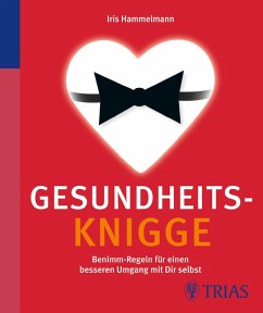 Gesundheits-Knigge (eBook, PDF) - Hammelmann, Iris