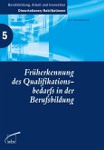 Früherkennung des Qualifikationsbedarfs in der Berufsbildung (eBook, PDF)