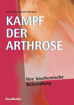 Kampf der Arthrose (eBook, ePUB) - Lajusticia Bergasa, Ana Maria