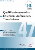 Qualifikationstrends - Erkennen, Aufbereiten, Transferieren (eBook, PDF)