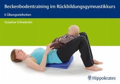 Beckenbodentraining im Rückbildungsgymnastikkurs (eBook, PDF) - Schwärzler, Susanne