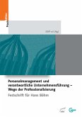 Personalmanagement und verantwortliche Unternehmensführung - Wege der Professionalisierun (eBook, PDF)