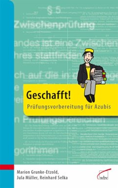 Geschafft! (eBook, PDF) - Selka, Reinhard; Grunke-Etzold, Marion; Müller, Jula