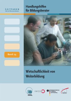 Handlungshilfen für Bildungsberater: Wirtschaftlichkeit von Weiterbildung (eBook, PDF)