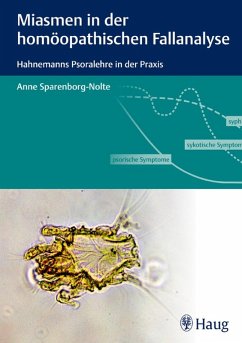 Miasmen in der homöopathischen Fallanalyse (eBook, PDF) - Sparenborg-Nolte, Anne