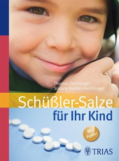Schüßler-Salze für Ihr Kind (eBook, ePUB) - Feichtinger, Thomas; Niedan-Feichtinger, Susana