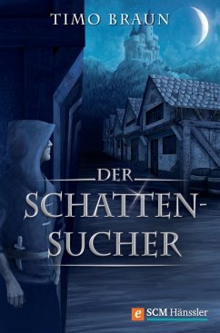 Der Schattensucher (eBook, ePUB) - Braun, Timo