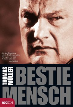 Bestie Mensch (eBook, ePUB) - Müller, Thomas