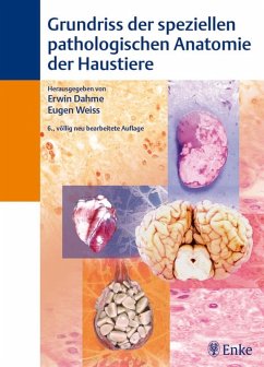 Grundriß der speziellen pathologischen Anatomie der Haustiere (eBook, PDF) - Dahme, Erwin; Weiss, Eugen