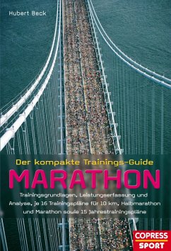 Der kompakte Trainings-Guide Marathon (eBook, ePUB) - Beck, Hubert