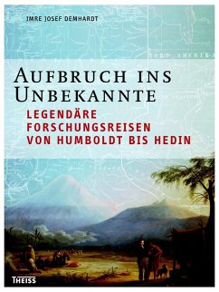 Aufbruch ins Unbekannte (eBook, PDF) - Demhardt, Imre Josef