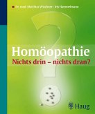 Homöopathie: Nichts drin - nichts dran? (eBook, ePUB)