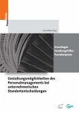 Gestaltungsmöglichkeiten des Personalmanagements bei unternehmerischen Standortentscheidungen (eBook, PDF)