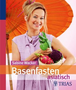 Basenfasten asiatisch (eBook, PDF) - Wacker, Sabine