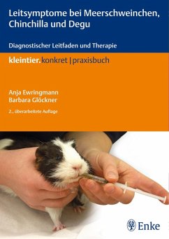 Leitsymptome bei Meerschweinchen, Chinchilla und Degu (eBook, ePUB) - Ewringmann, Anja; Glöckner, Barbara