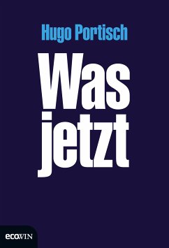 Was jetzt (eBook, ePUB) - Portisch, Hugo