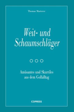 Weit- und Schaumschläger (eBook, ePUB) - Marterer, Thomas
