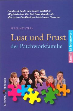 Lust und Frust der Patchwork-Familie (eBook, ePUB) - Neysters, Peter