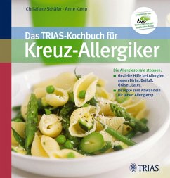 Das TRIAS-Kochbuch für Kreuz-Allergiker (eBook, PDF) - Kamp, Anne; Schäfer, Christiane