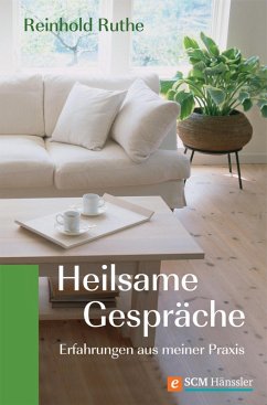 Heilsame Gespräche (eBook, ePUB) - Ruthe, Reinhold