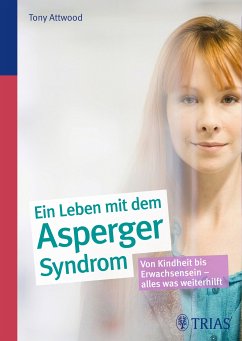 Ein Leben mit dem Asperger-Syndrom (eBook, ePUB) - Attwood, Tony