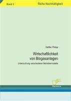 Wirtschaftlichkeit von Biogasanlagen (eBook, PDF) - Philipp, Steffen