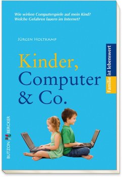 Kinder, Computer & Co. (eBook, ePUB) - Holtkamp, Jürgen