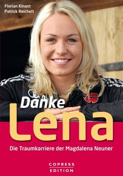 Danke Lena (eBook, ePUB) - Kinast, Florian; Reichelt, Patrick