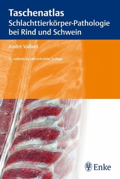 Taschenatlas Schlachttierkörper-Pathologie bei Rind und Schwein (eBook, PDF) - Vallant, André