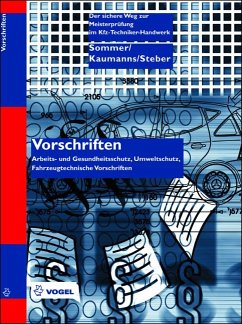 Vorschriften im Kfz-Handwerk (eBook, PDF) - Sommer, Michael; Steber, Werner; Kaumanns, Hans W