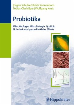 Probiotika (eBook, PDF) - Kruis, Wolfgang; Schulze, Jürgen; Sonnenborn, Ulrich