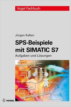 SPS-Beispiele mit Simatic S7 (eBook, PDF) - Kaftan, Jürgen