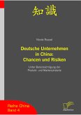 Deutsche Unternehmen in China: Chancen und Risiken (eBook, PDF)