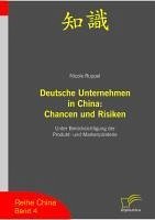 Deutsche Unternehmen in China: Chancen und Risiken (eBook, PDF) - Ruppel, Nicole