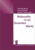 Rationality in an Uncertain World (eBook, PDF)